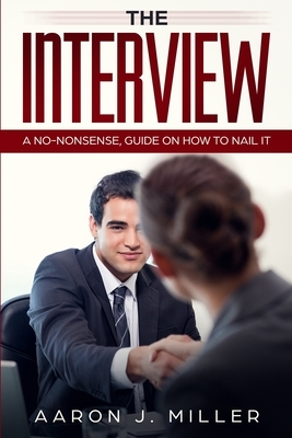 The Interview by Aaron Miller