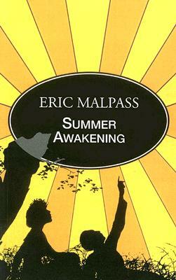 Summer Awakening by Eric Malpass