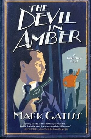 The Devil in Amber by Mark Gatiss