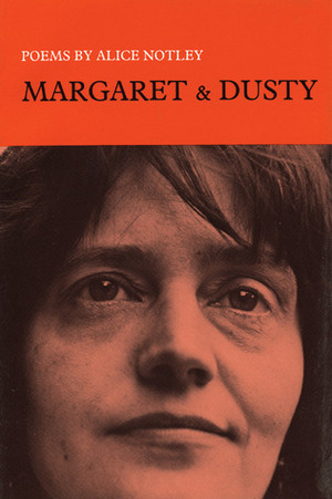 Margaret and Dusty by Alice Notley