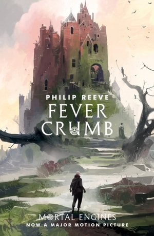 Fever Crumb by Philip Reeve