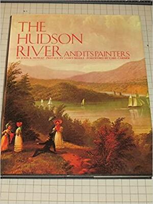 Hudson River And Its Painters by John K. Howat