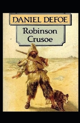 Robinson Crusoe Illustrated by Daniel Defoe