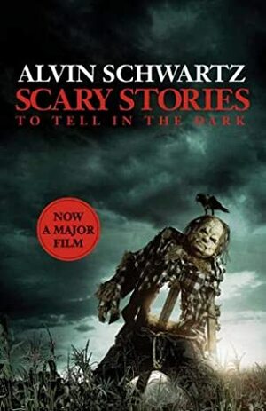 Scary Stories to Tell in the Dark: The Complete Collection by Alvin Schwartz