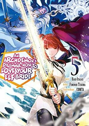An Archdemon's Dilemma: How to Love Your Elf Bride (Manga) Volume 5 by Fuminori Teshima