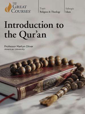 Introduction to the Qur’an by Martyn Oliver