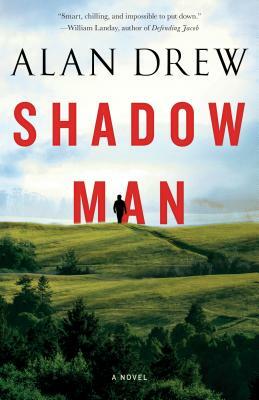 Shadow Man by Alan Drew