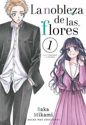 La nobleza de las flores, vol. 1 by Eduardo Ozores Díez, Saka Mikami