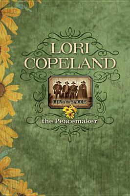 The Peacemaker by Lori Copeland
