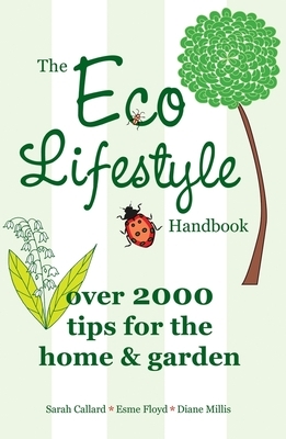 The Eco Lifestyle Handbook by Esme Floyd