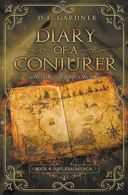 Diary of a Conjurer by D.L. Gardner