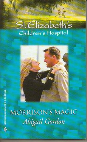 Morrison's Magic by Abigail Gordon