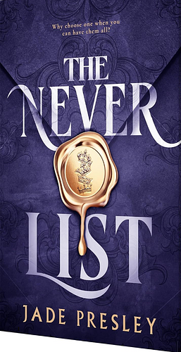 The Never List by Jade Presley