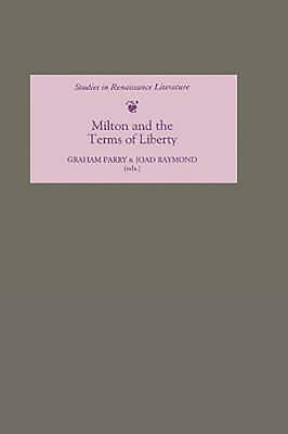 Milton and the Terms of Liberty by 