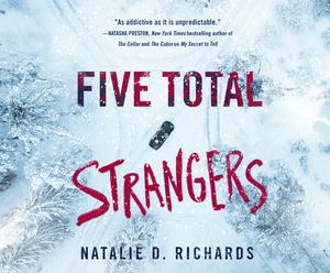 Five Total Strangers by Natalie D. Richards