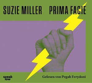 Prima Facie by Suzie Miller