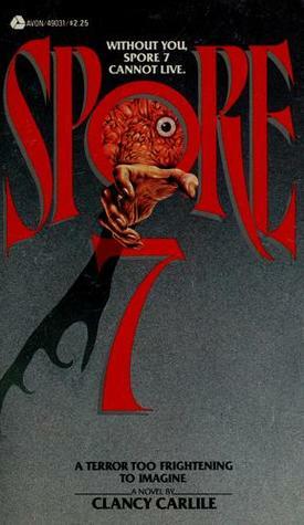Spore 7 by Clancy Carlile