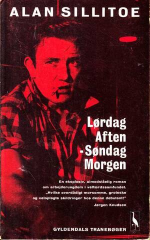 Lørdag aften - Søndag morgen by Alan Sillitoe