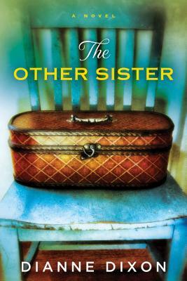 The Other Sister by Dianne Dixon