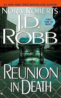 Reunion in Death by J.D. Robb