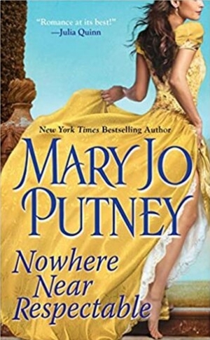 Nowhere Near Respectable by Mary Jo Putney