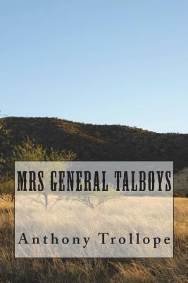 Mrs General Talboys by Anthony Trollope