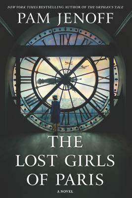 The Lost Girls of Paris by Pam Jenoff