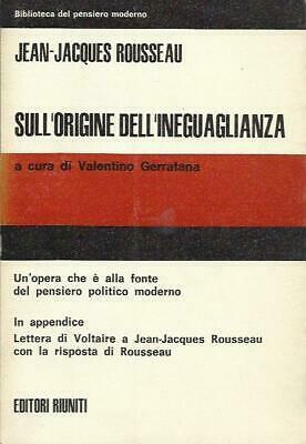 Discorso sull'origine e i fondamenti dell'ineguaglianza tra gli uomini by Jean-Jacques Rousseau, Valentino Gerratana