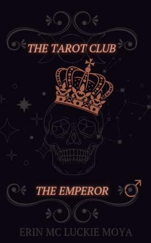 The Emperor by Erin Mc Luckie Moya