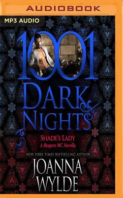 Shade's Lady: A Reapers MC Novella by Joanna Wylde