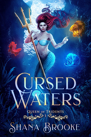 Cursed Waters by Shana Brooke, Shana Brooke