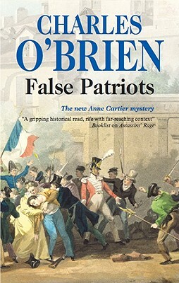 False Patriots by Charles O'Brien