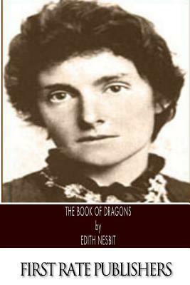 The Book of Dragons by E. Nesbit