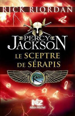 Le septre de Sérapis by Rick Riordan