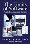 The Limits of Software: People, Projects, and Perspectives by Robert L. Glass, Robert N. Britcher