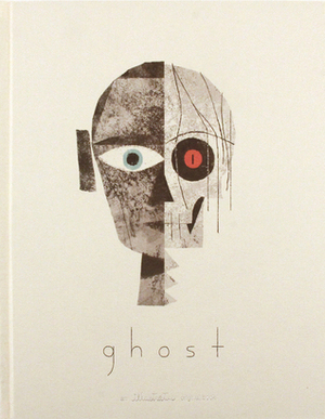 Ghost by Blaise Hemingway, Jesse Reffsin, Chris Saski, Jeff Turley, Chris Sasaki