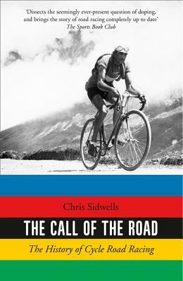 The Call of the Road by Chris Sidwells