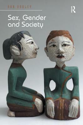 Sex, Gender and Society by Ann Oakley