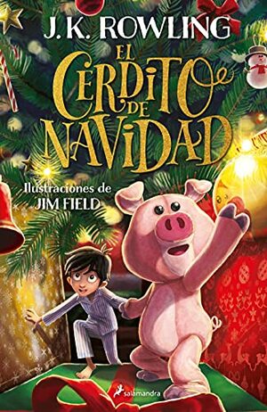 El Cerdito de Navidad by J.K. Rowling