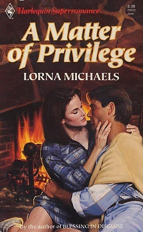 A Matter Of Privilege by Lorna Michaels