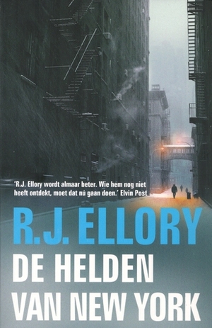 De helden van New York by R.J. Ellory