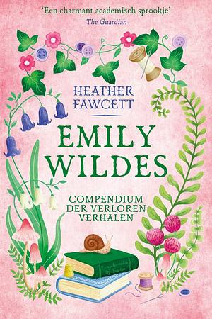 Emily Wilde's compendium der verloren verhalen by Heather Fawcett