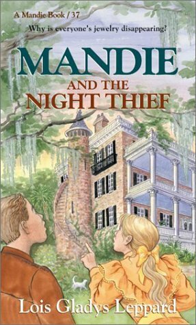 Mandie and the Night Thief by Lois Gladys Leppard