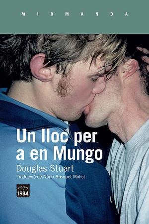 Un Iloc per a en Mungo by Douglas Stuart