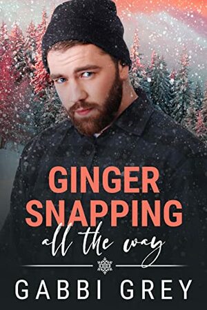 Ginger Snapping All the Way by Gabbi Grey