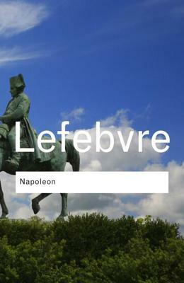 Napoleon by Georges Lefebvre