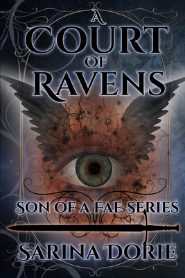 A Court of Ravens: General Errol of the Raven Court Royal Guard by Sarina Dorie