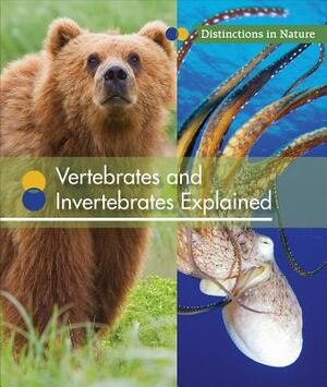 Vertebrates and Invertebrates Explained by Shirley Smith Duke