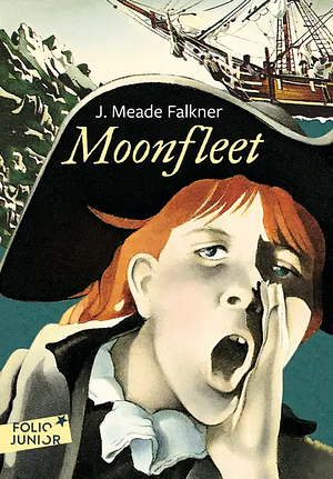 Moonfleet by John Meade Falkner, John Meade Falkner, John Meade Falkner, John Meade Falkner, John Meade Falkner