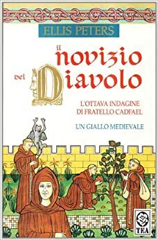 Il novizio del diavolo by Ellis Peters